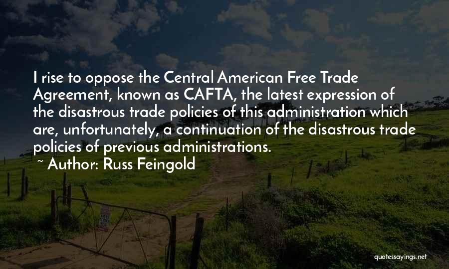 Free Trade Agreement Quotes By Russ Feingold