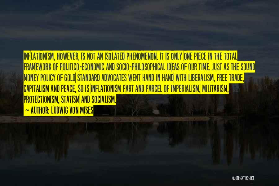 Free Trade Peace Quotes By Ludwig Von Mises