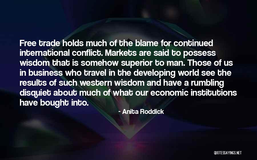 Free Trade Quotes By Anita Roddick Free Trade Quotes By Anita Roddick
