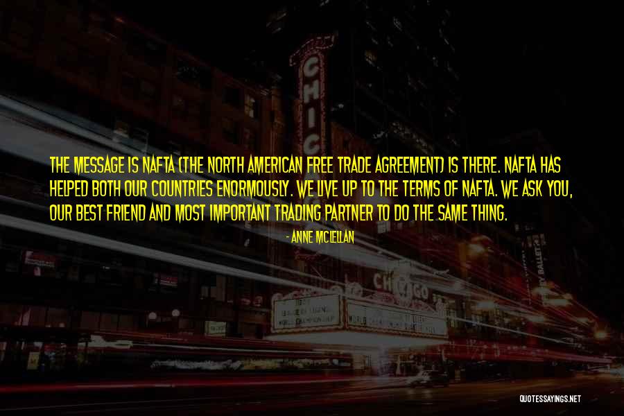 Free Trade Quotes By Anne McLellan Free Trade Quotes By Anne McLellan