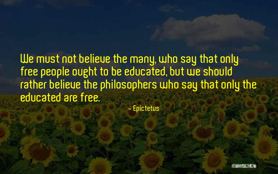 Free Will By Philosophers Quotes By Epictetus Free Will By Philosophers Quotes By Epictetus