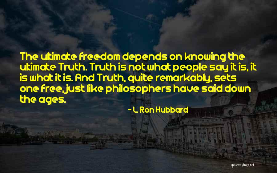 Free Will By Philosophers Quotes By L. Ron Hubbard Free Will By Philosophers Quotes By L. Ron Hubbard