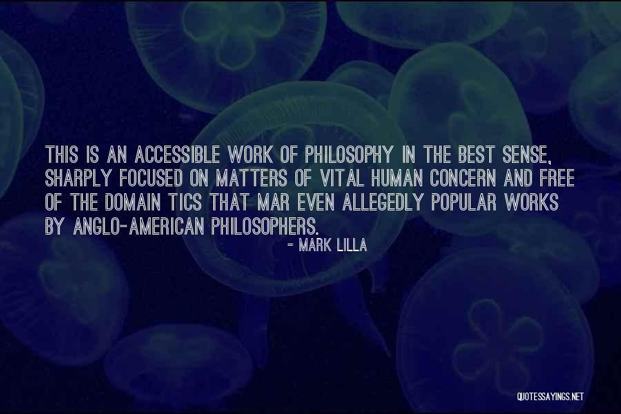Free Will By Philosophers Quotes By Mark Lilla Free Will By Philosophers Quotes By Mark Lilla