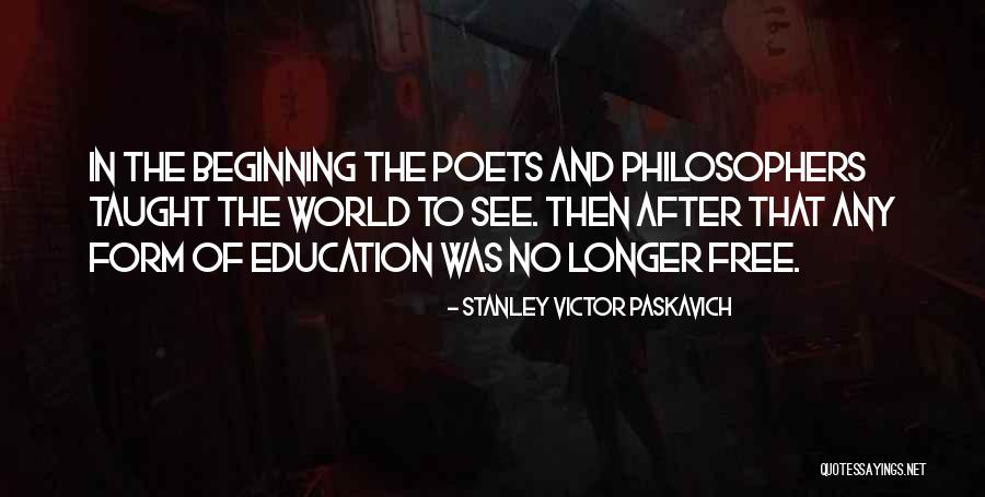 Free Will By Philosophers Quotes By Stanley Victor Paskavich Free Will By Philosophers Quotes By Stanley Victor Paskavich