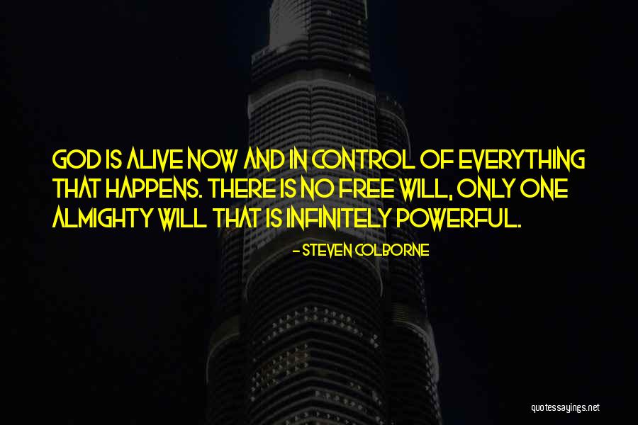 Free Will Philosophy Quotes By Steven Colborne Free Will Philosophy Quotes By Steven Colborne