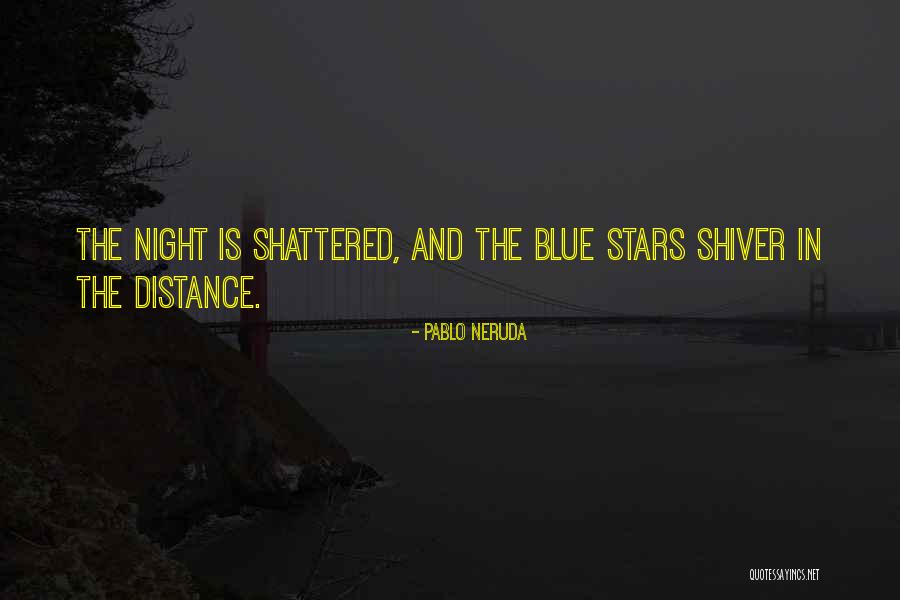 Free Windshield Quotes By Pablo Neruda
