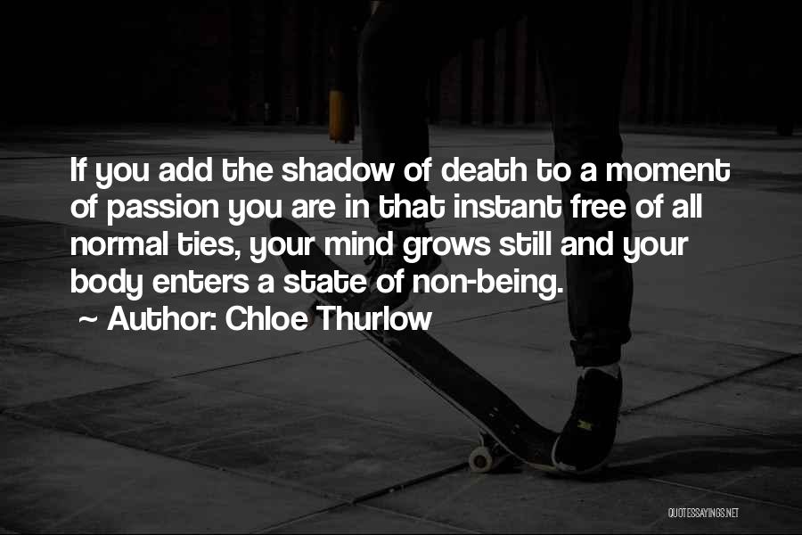 Free Your Mind Quotes By Chloe Thurlow