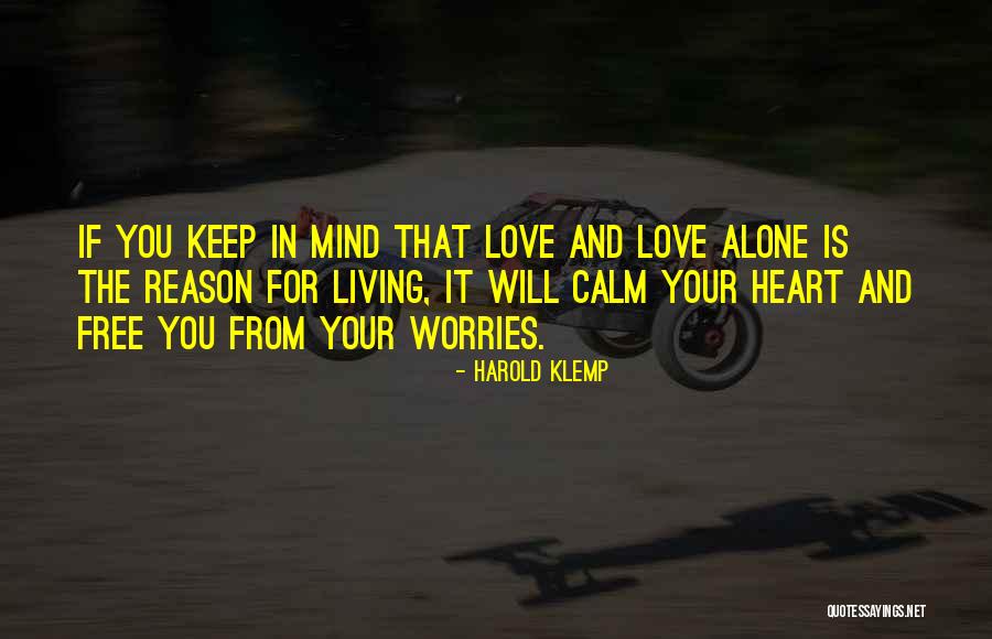 Free Your Mind Quotes By Harold Klemp Free Your Mind Quotes By Harold Klemp