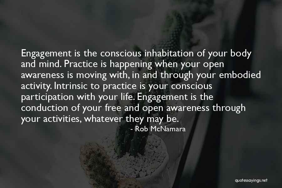 Free Your Mind Quotes By Rob McNamara Free Your Mind Quotes By Rob McNamara