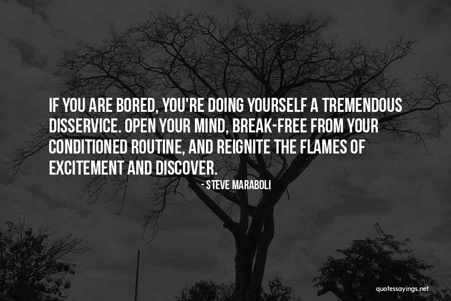 Free Your Mind Quotes By Steve Maraboli