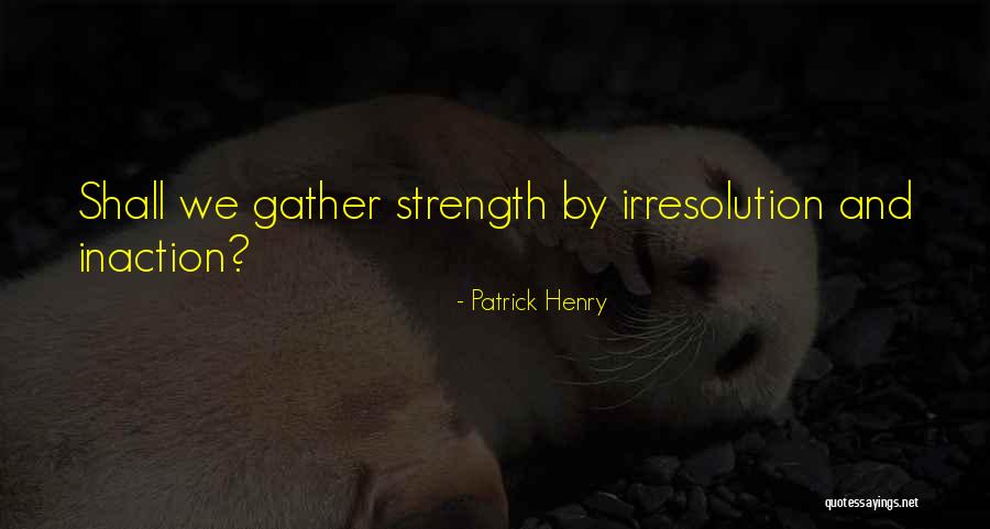 Freedom American Revolution Quotes By Patrick Henry