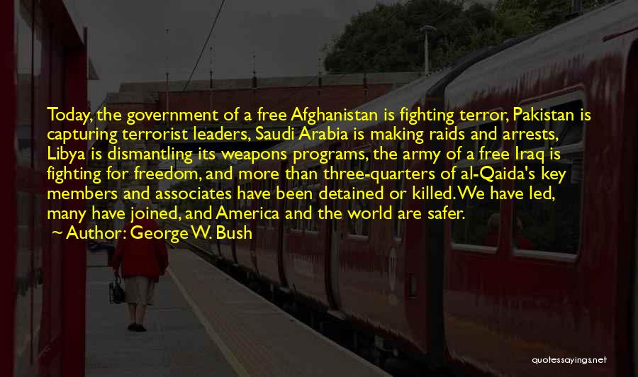 Freedom And America Quotes By George W. Bush
