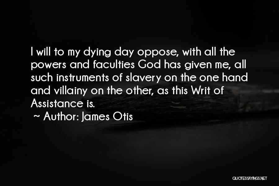 Freedom And America Quotes By James Otis