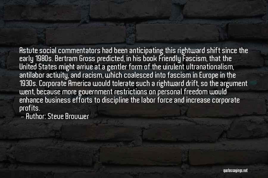 Freedom And America Quotes By Steve Brouwer