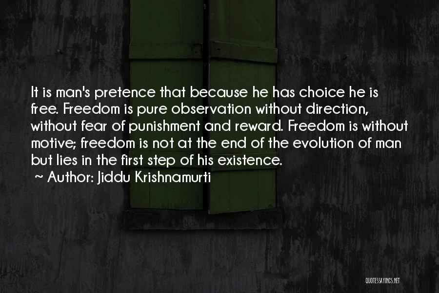 Freedom And Choice Quotes By Jiddu Krishnamurti