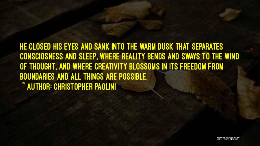 Freedom And Creativity Quotes By Christopher Paolini