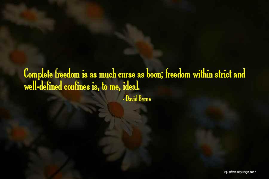 Freedom And Creativity Quotes By David Byrne Freedom And Creativity Quotes By David Byrne