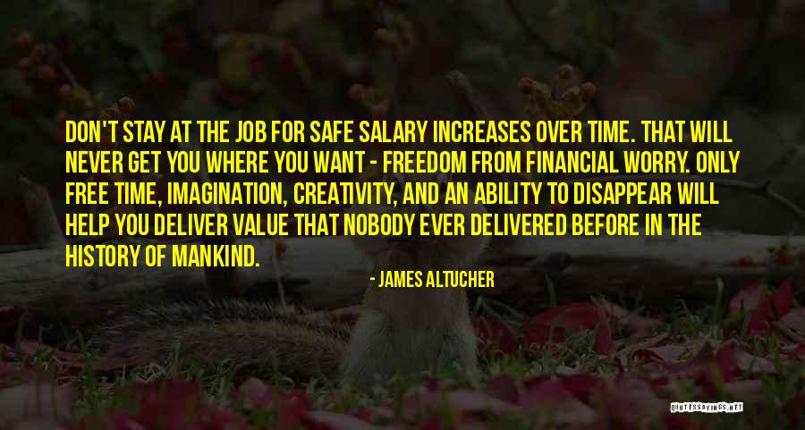 Freedom And Creativity Quotes By James Altucher Freedom And Creativity Quotes By James Altucher