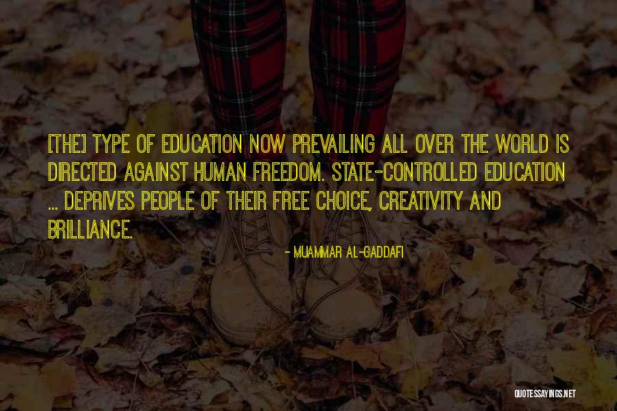 Freedom And Creativity Quotes By Muammar Al-Gaddafi Freedom And Creativity Quotes By Muammar Al-Gaddafi