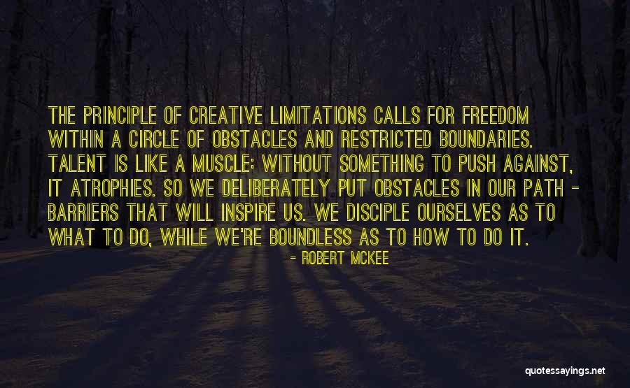 Freedom And Creativity Quotes By Robert McKee Freedom And Creativity Quotes By Robert McKee
