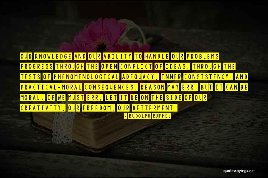 Freedom And Creativity Quotes By Rudolph Rummel Freedom And Creativity Quotes By Rudolph Rummel