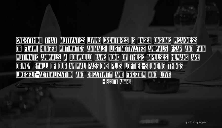 Freedom And Creativity Quotes By Scott Adams Freedom And Creativity Quotes By Scott Adams
