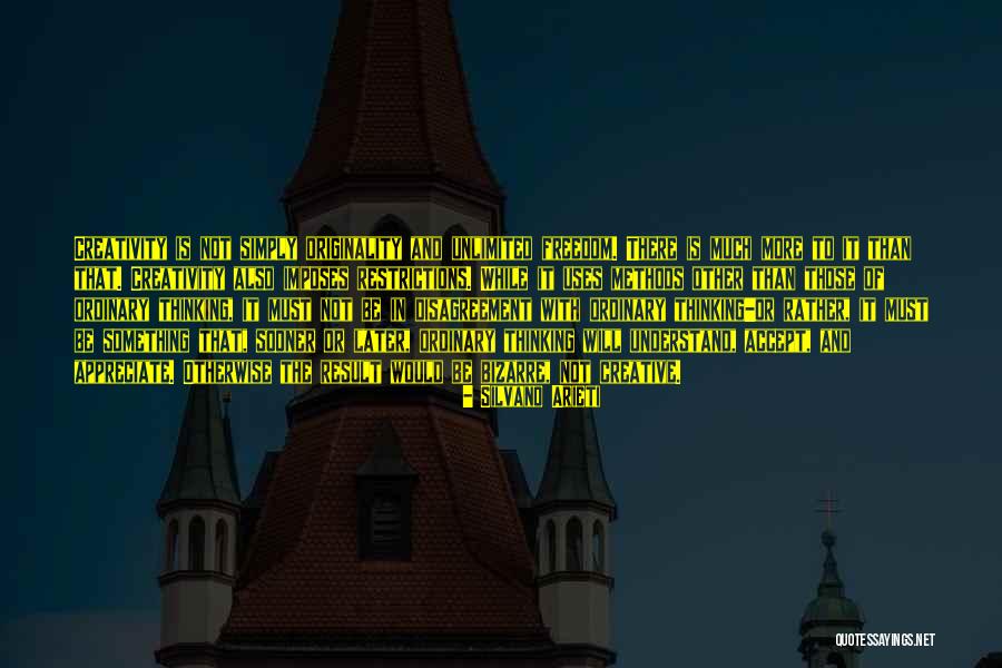 Freedom And Creativity Quotes By Silvano Arieti Freedom And Creativity Quotes By Silvano Arieti