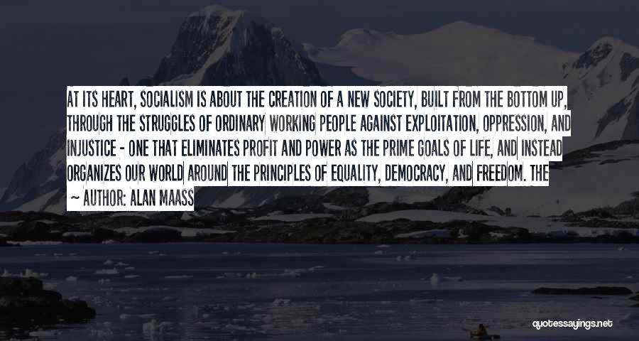 Freedom And Democracy Quotes By Alan Maass