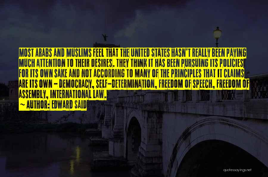 Freedom And Democracy Quotes By Edward Said