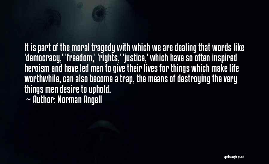 Freedom And Democracy Quotes By Norman Angell