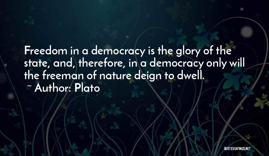 Freedom And Democracy Quotes By Plato