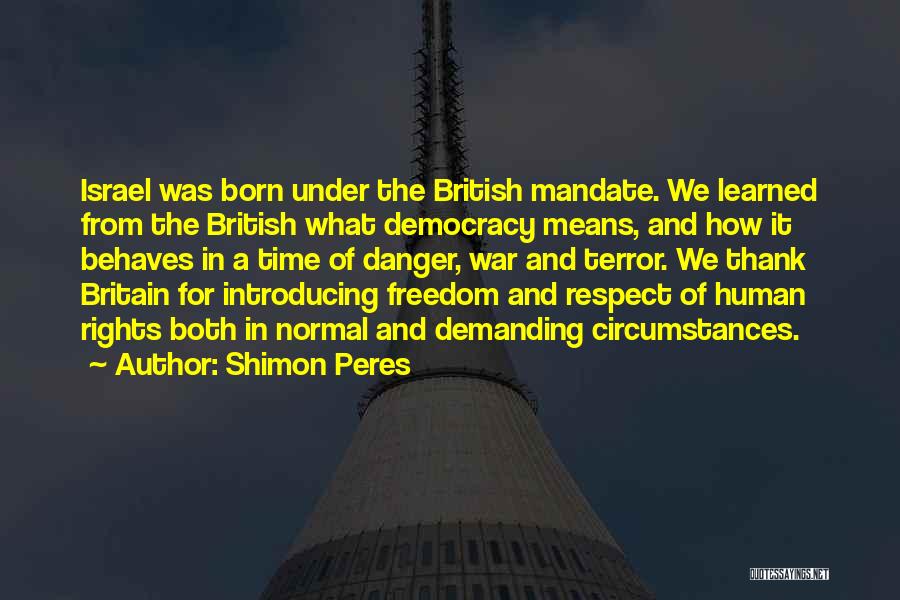 Freedom And Democracy Quotes By Shimon Peres