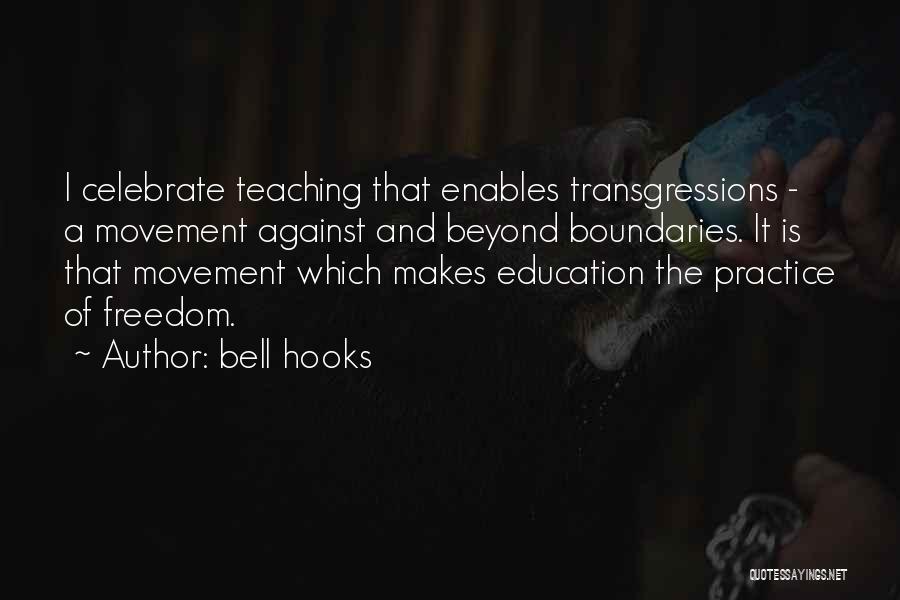 Freedom And Education Quotes By Bell Hooks