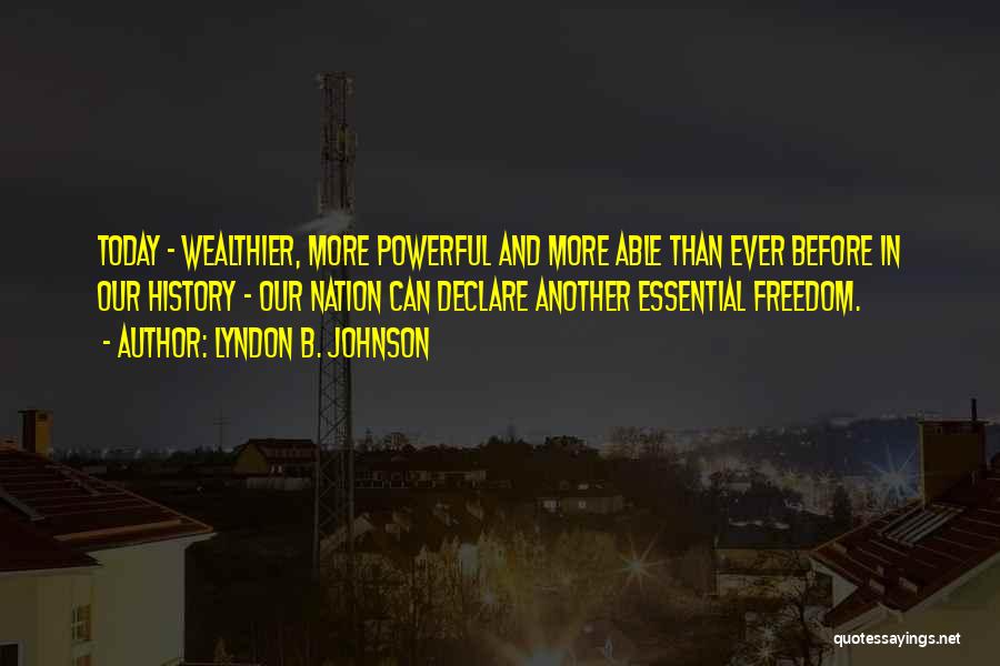 Freedom And Education Quotes By Lyndon B. Johnson