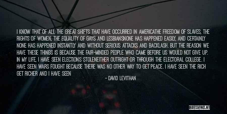 Freedom And Equality Quotes By David Levithan Freedom And Equality Quotes By David Levithan