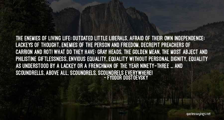 Freedom And Equality Quotes By Fyodor Dostoevsky Freedom And Equality Quotes By Fyodor Dostoevsky