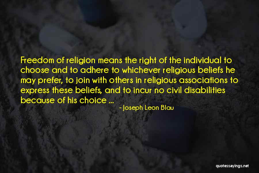 Freedom And Equality Quotes By Joseph Leon Blau Freedom And Equality Quotes By Joseph Leon Blau