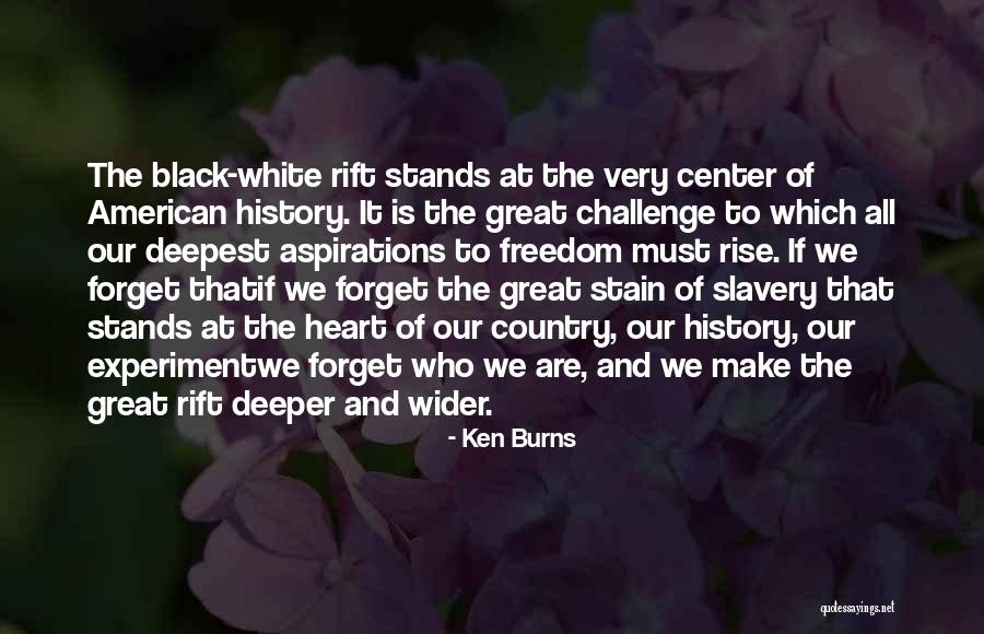 Freedom And Equality Quotes By Ken Burns Freedom And Equality Quotes By Ken Burns