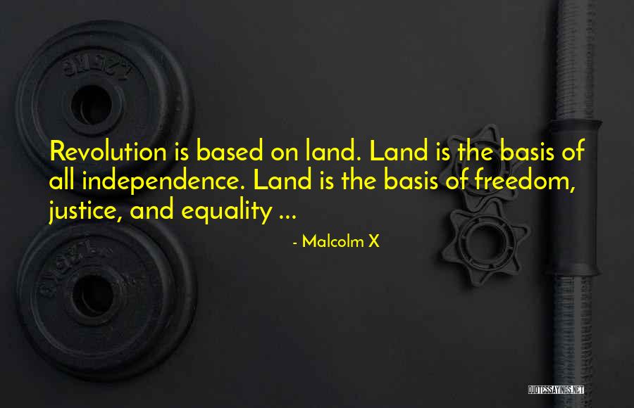 Freedom And Equality Quotes By Malcolm X Freedom And Equality Quotes By Malcolm X