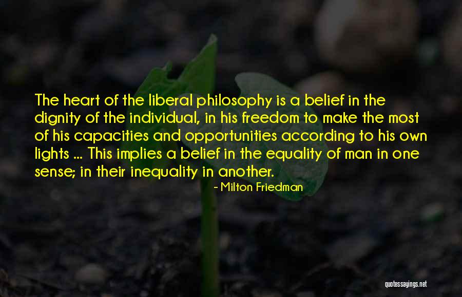 Freedom And Equality Quotes By Milton Friedman Freedom And Equality Quotes By Milton Friedman