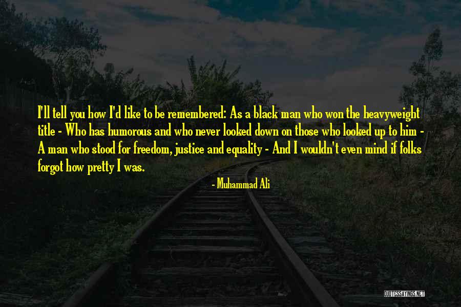 Freedom And Equality Quotes By Muhammad Ali Freedom And Equality Quotes By Muhammad Ali