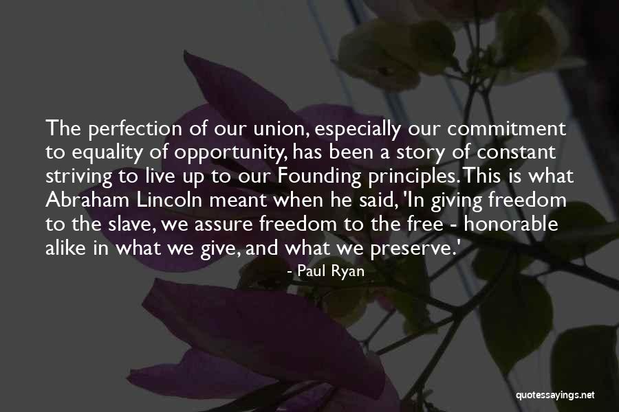 Freedom And Equality Quotes By Paul Ryan Freedom And Equality Quotes By Paul Ryan