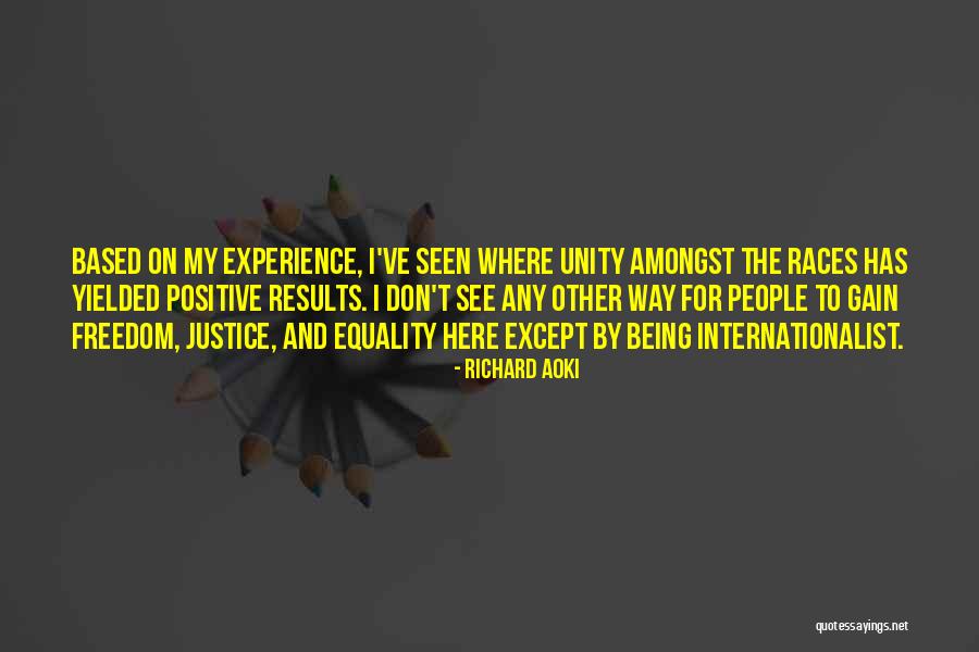 Freedom And Equality Quotes By Richard Aoki Freedom And Equality Quotes By Richard Aoki