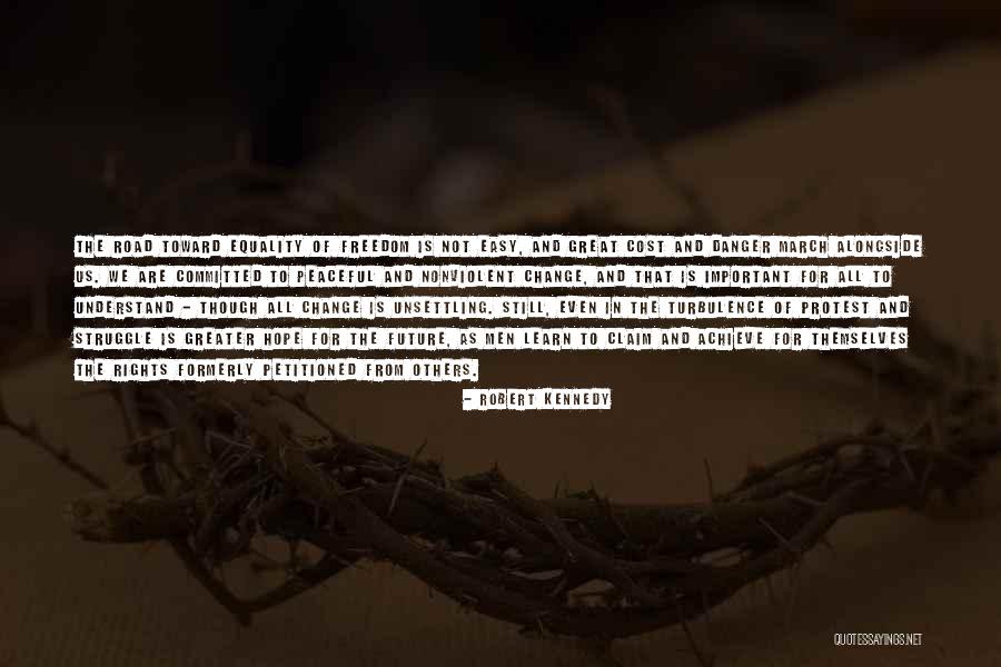 Freedom And Equality Quotes By Robert Kennedy Freedom And Equality Quotes By Robert Kennedy