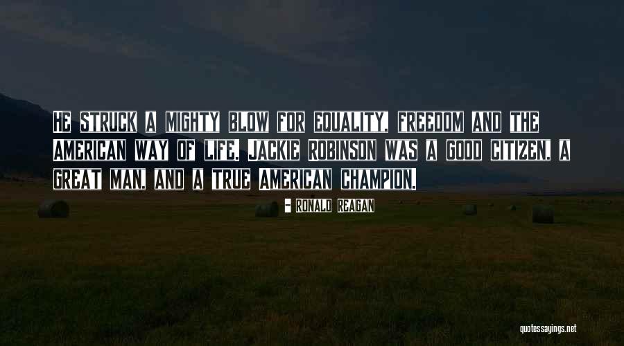 Freedom And Equality Quotes By Ronald Reagan Freedom And Equality Quotes By Ronald Reagan