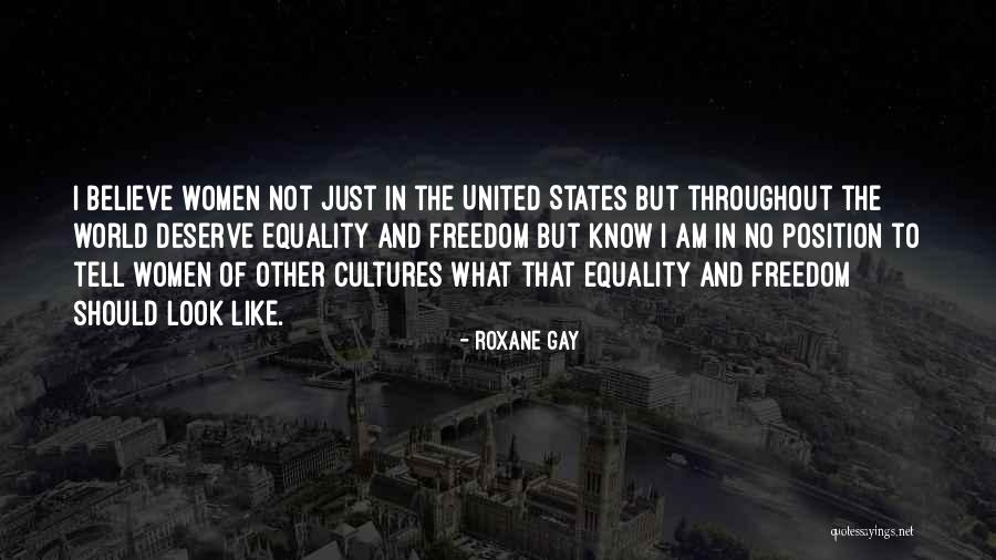 Freedom And Equality Quotes By Roxane Gay Freedom And Equality Quotes By Roxane Gay