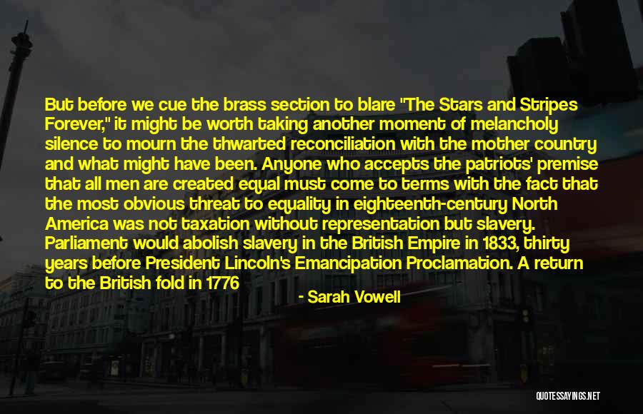 Freedom And Equality Quotes By Sarah Vowell Freedom And Equality Quotes By Sarah Vowell