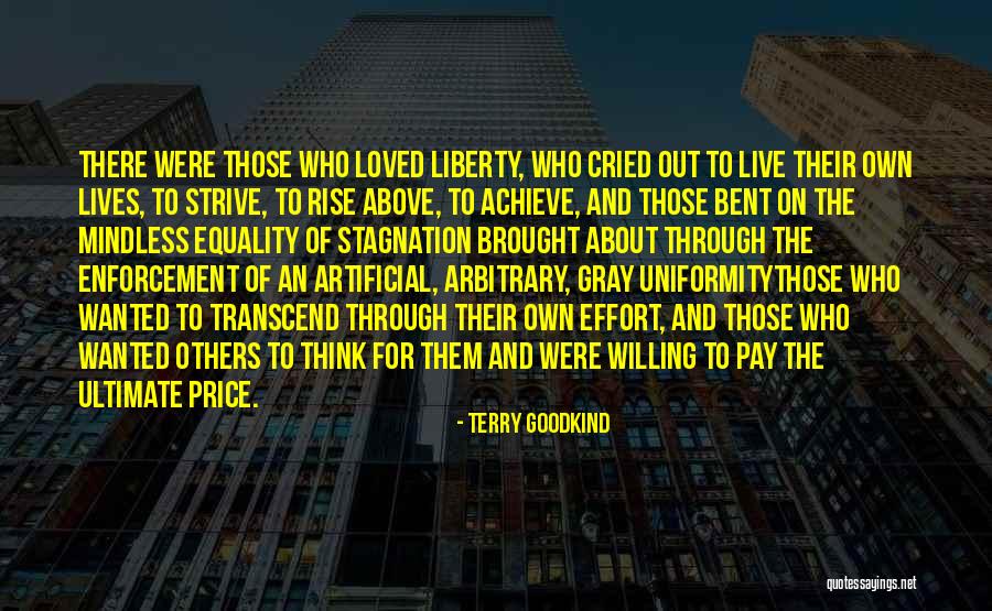 Freedom And Equality Quotes By Terry Goodkind Freedom And Equality Quotes By Terry Goodkind