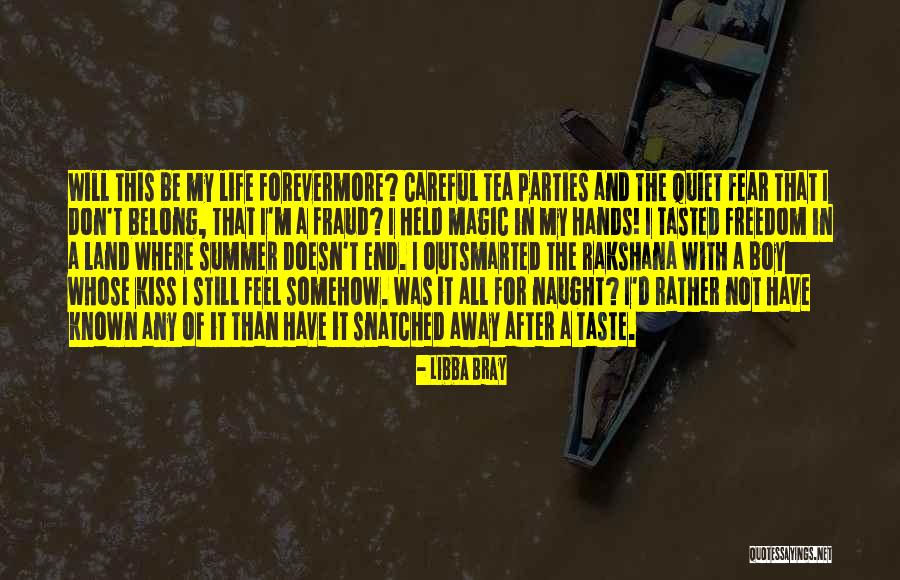 Freedom And Fear Quotes By Libba Bray Freedom And Fear Quotes By Libba Bray