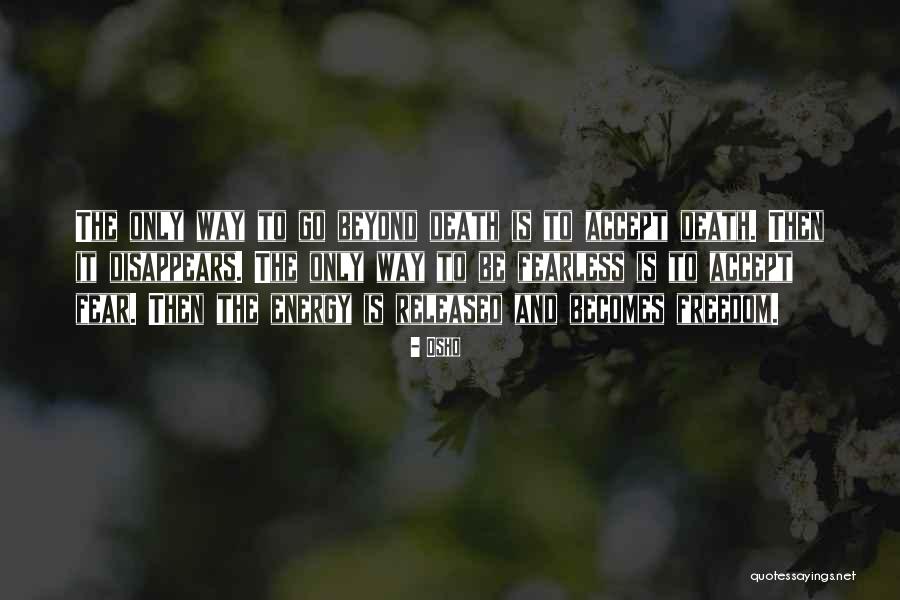 Freedom And Fear Quotes By Osho Freedom And Fear Quotes By Osho
